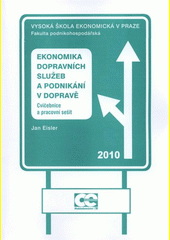 Ekonomika dopravních služeb a podnikání v dopravě