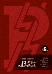 Mýtus o Pérákovi (Městská legenda mezi folklorem a populární kulturou)
