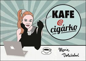Kafe a cigárko