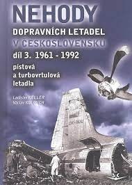 Nehody dopravních letadel v Československu 1961-1992 (3.díl)