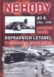 Nehody dopravních letadel v Československu 1961-1992 (4. díl)
