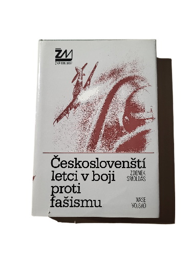 Českoslovenští letci v boji proti fašismu